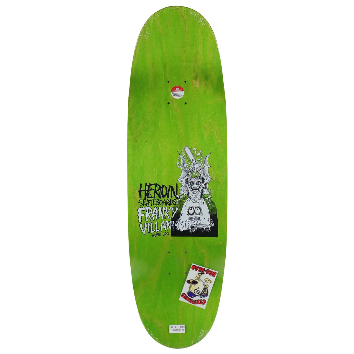 Heroin Skateboard Deck Franky Villani Guest Symmetrical (Assorted) Assorted 9.5" x 32.25"